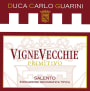 Duca Carlo Guarini Salento Vigne Vecchie Primitivo 2012 Front Label