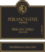 Peirano Estate The Heritage Collection Muscat Canelli 2006 Front Label