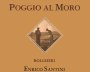 Enrico Santini Bolgheri Poggio Al Moro 2011 Front Label