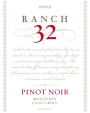 Ranch 32 Wines Estate Grown Pinot Noir 2009  Front Label