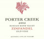 Porter Creek Sonoma County Old Vine Zinfandel 2002  Front Label