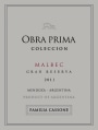 Familia Cassone Obra Prima Coleccion Gran Reserva Malbec 2011 Front Label