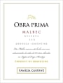 Familia Cassone Obra Prima Reserva Malbec 2012 Front Label