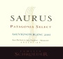 Familia Schroeder Saurus Patagonia Select Sauvignon Blanc 2005 Front Label