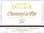 Famille Quiot Chateauneuf-du-Pape Domaine Duclaux 2009 Front Label