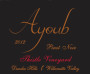 Ayoub Vineyard Thistle Vineyard Pinot Noir 2012 Front Label