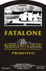 Fatalone Gioia del Colle Primitivo 2009 Front Label