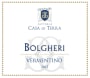 Fattoria Casa di Terra Bolgheri Vermentino 2015 Front Label