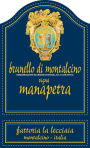La Lecciaia Brunello di Montalcino Manapetra 2011 Front Label