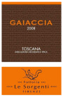 Fattoria Le Sorgenti Toscana Gaiaccia 2008 Front Label