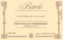 Ferrero di Renato Ferrero Barolo Gattera e Luciani 2010 Front Label