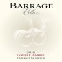 Barrage Cellars Double Barrel Cabernet Sauvignon 2010 Front Label