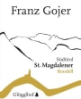Franz Gojer Sudtirol St. Magdalaner Rondell 2014 Front Label