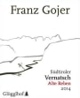 Franz Gojer Sudtiroler Alte Reben Vernatsch 2014 Front Label