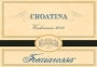 Frecciarossa Croatina 2010 Front Label