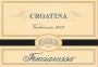 Frecciarossa Croatina 2009 Front Label