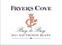 Fryer's Cove Bay to Bay Sauvignon Blanc 2011 Front Label