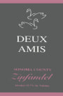 Deux Amis Zinfandel 2007 Front Label