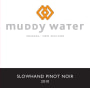 Greystone Wines Muddy Water Slowhand Pinot Noir 2010 Front Label