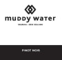 Greystone Wines Muddy Water Pinot Noir 2013 Front Label
