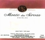 Herdade das Servas Monte das Servas Escolha Tinto 2006 Front Label