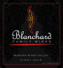 Blanchard Family Wines Pinot Noir 2014 Front Label