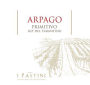I Pastini Tarantino Arpago Primitivo 2013 Front Label