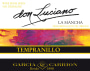 J. Garcia Carrion Don Luciano Tempranillo 2012 Front Label