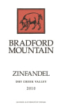Bradford Mountain Dry Creek Zinfandel 2010 Front Label
