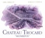 Jean-Louis Trocard Vineyards Chateau Trocard Monrepos 2009 Front Label