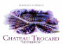 Jean-Louis Trocard Vineyards Chateau Trocard Monrepos 2014 Front Label