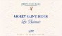 Jerome Galeyrand Morey Saint Denis La Bidaude 2009 Front Label