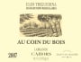 Triguedina Clos Triguedina Au Coin du Bois 2007 Front Label