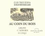 Triguedina Clos Triguedina Au Coin du Bois 2009 Front Label