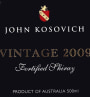 John Kosovich Wines Fortified Shiraz 2009 Front Label