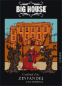 Big House Cardinal Zin Beastly Old Vines 2013 Front Label