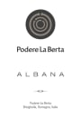 Podere La Berta Albana di Romagna 2012 Front Label