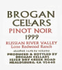 Brogan Cellars Lone Redwood Ranch Pinot Noir 1999 Front Label