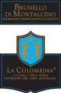 La Colombina Brunello di Montalcino 2009 Front Label