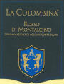 La Colombina Rosso di Montalcino 2006 Front Label