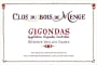 La Compagnie Rhodanienne Gigondas Clos du Bois de Menge Reserve Vieilles Vignes 2012 Front Label
