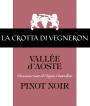 La Crotta di Vigneron Valle d'Aosta Pinot Noir 2012 Front Label