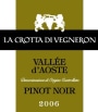 La Crotta di Vigneron Valle d' Pinot Noir Bianco 2006 Front Label
