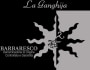 La Ganghija Barbaresco 2007 Front Label
