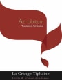 La Grange Tiphaine Touraine Amboise Ad Libitum 2013 Front Label