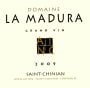 La Madura Saint-Chinian Grand Vin 2009 Front Label