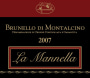 La Mannella Brunello di Montalcino 2007 Front Label
