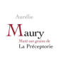 La Preceptorie Maury Aurelie 2010 Front Label