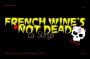 La Sorga French Wine Is Not Dead 2012 Front Label