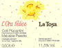 La Tosa Colli Piacentini L'Ora Felice Malvasia Passito 2007 Front Label